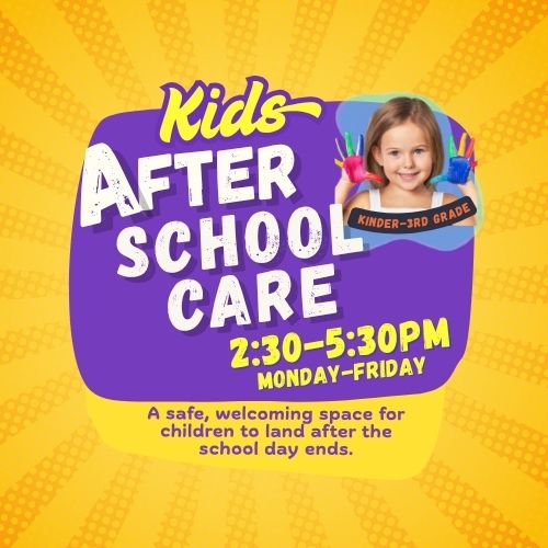 NEW! Afterschool care program for Kinder–3rd grade